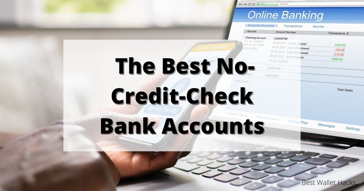 12-best-no-credit-check-bank-accounts